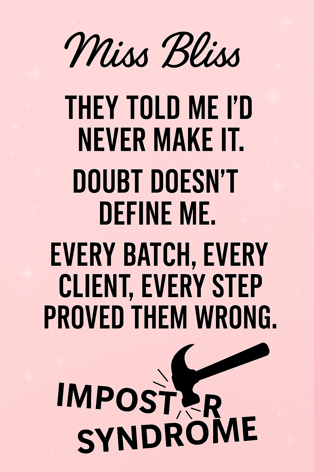 Smashing Imposter Syndrome:  My journey as a soapmaker, product formulator and coach